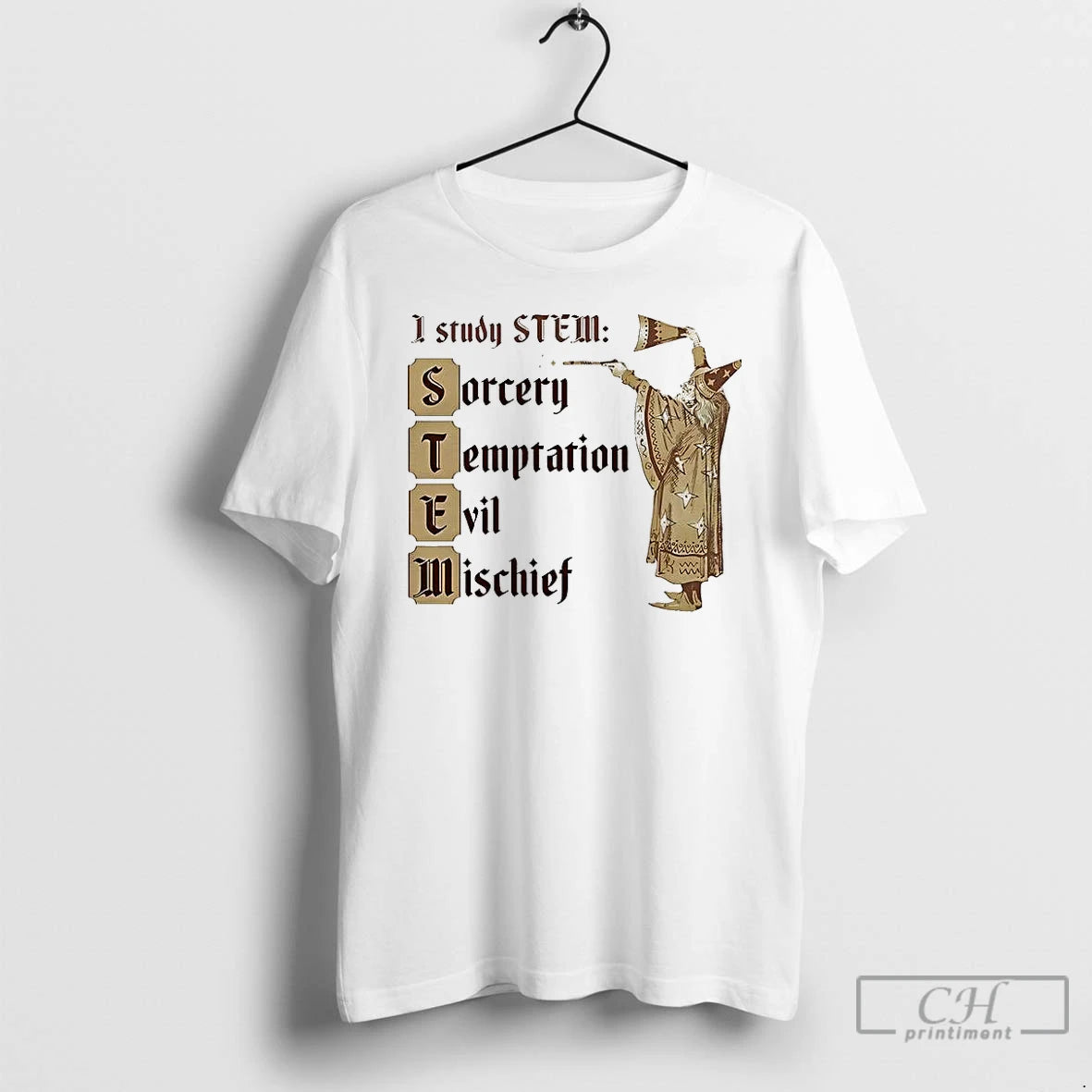 Classic I Study Stem Sorcery Temptation Evil Mischief Wizard Casts Spells T-Shirts, Hoodie, Sweatshirt | InkRitualCo.com