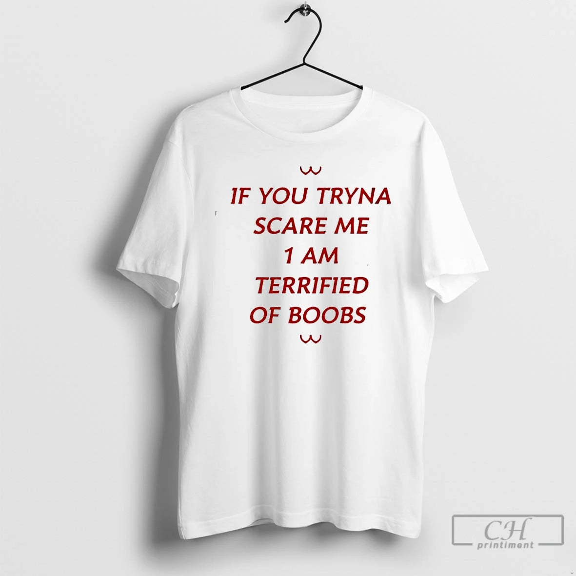 Classic If You Tryna Scare Me I Am Terrified Of Boobs T-Shirts, Hoodie, Sweatshirt | InkRitualCo.com