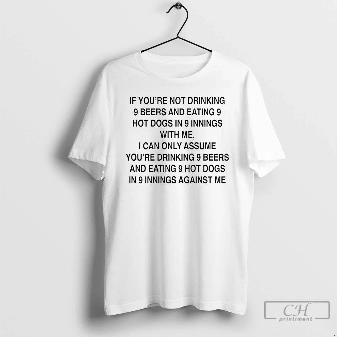 Classic If Youre Not Drinking 9 Beers 9 Hot Dogs 9 Innings T Shirts Hoodie, Sweatshirt | InkRitualCo.com