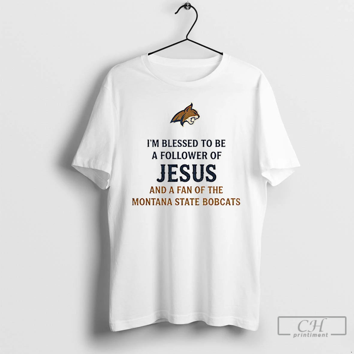 Classic Im Blessed To Be A Follower Of Jesus And A Fan Of The Montana T-Shirts, Hoodie, Sweatshirt | InkRitualCo.com