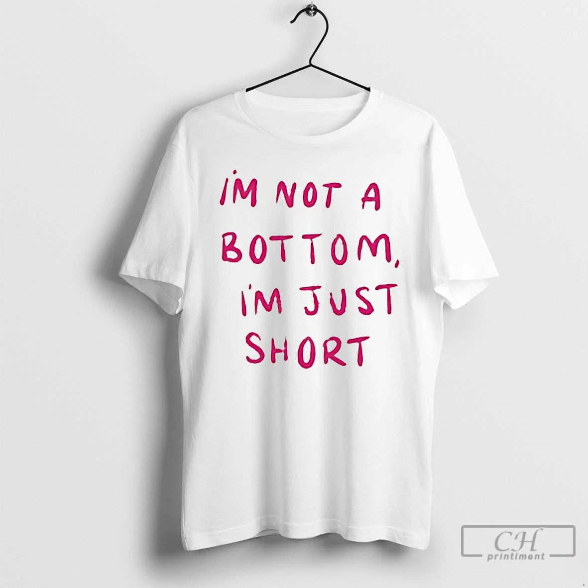 Classic Im Not A Bottom Im Just Short T-Shirts, Hoodie, Sweatshirt | InkRitualCo.com
