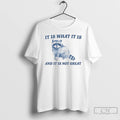 Classic It Is What It Is And It Is Not Great Raccoon T Shirts Sweater Hoodie, Sweatshirt | InkRitualCo.com