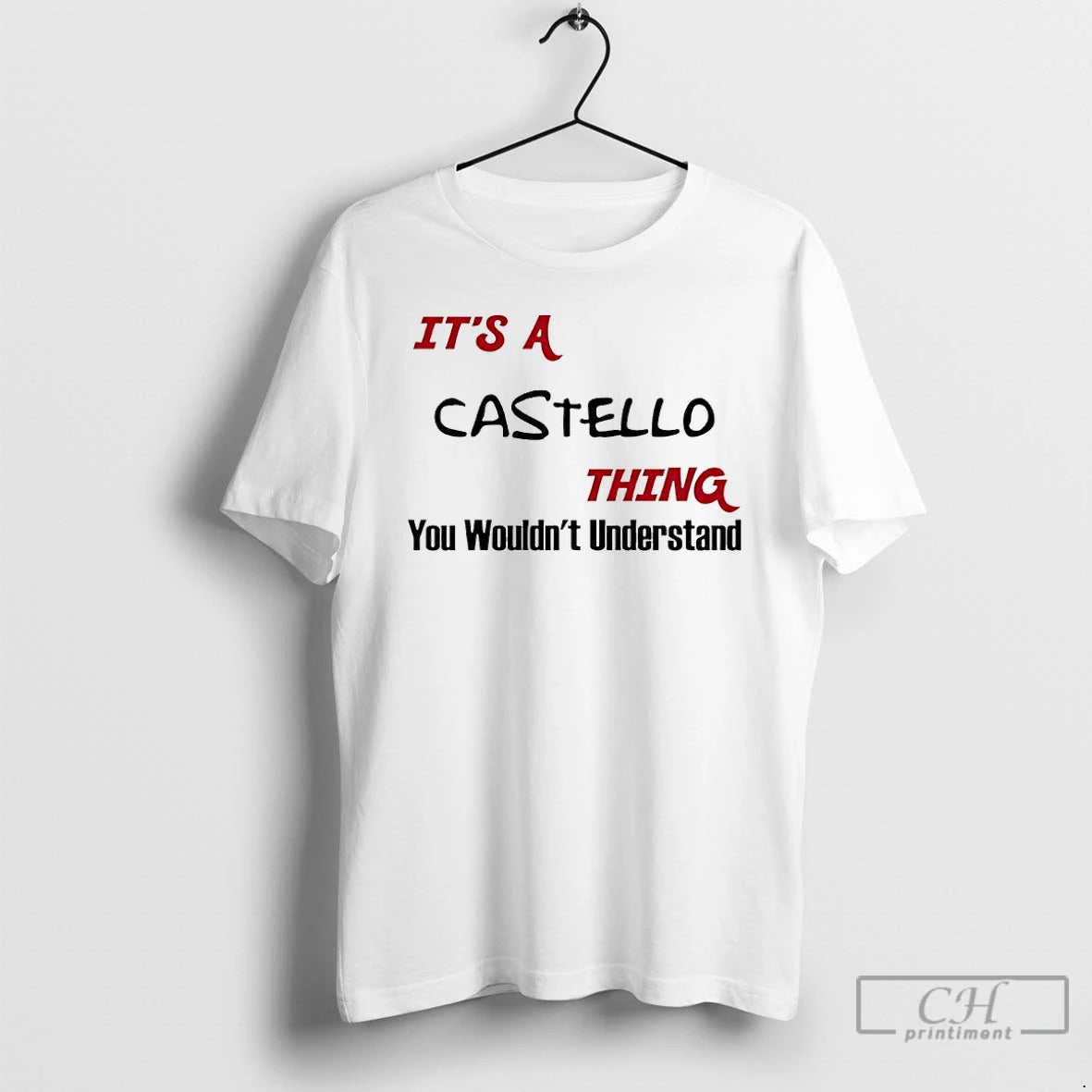 Classic Castello Thing You Wouldnt Understand T-Shirts, Hoodie, Sweatshirt