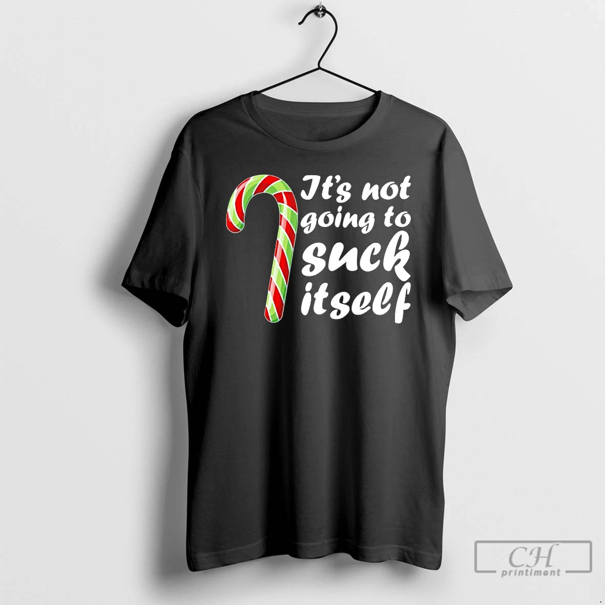 Classic Its Not Going To Suck Itself Christmas Candy T Shirts Hoodie, Sweatshirt | InkRitualCo.com