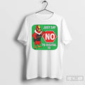 Classic Just Say No To Digital Id S O A C T-Shirts, Hoodie, Sweatshirt | InkRitualCo.com