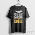 Classic Just One Before I Die Minnesota Vikings Football Since 1961 T-Shirts, Hoodie, Sweatshirt | InkRitualCo.com