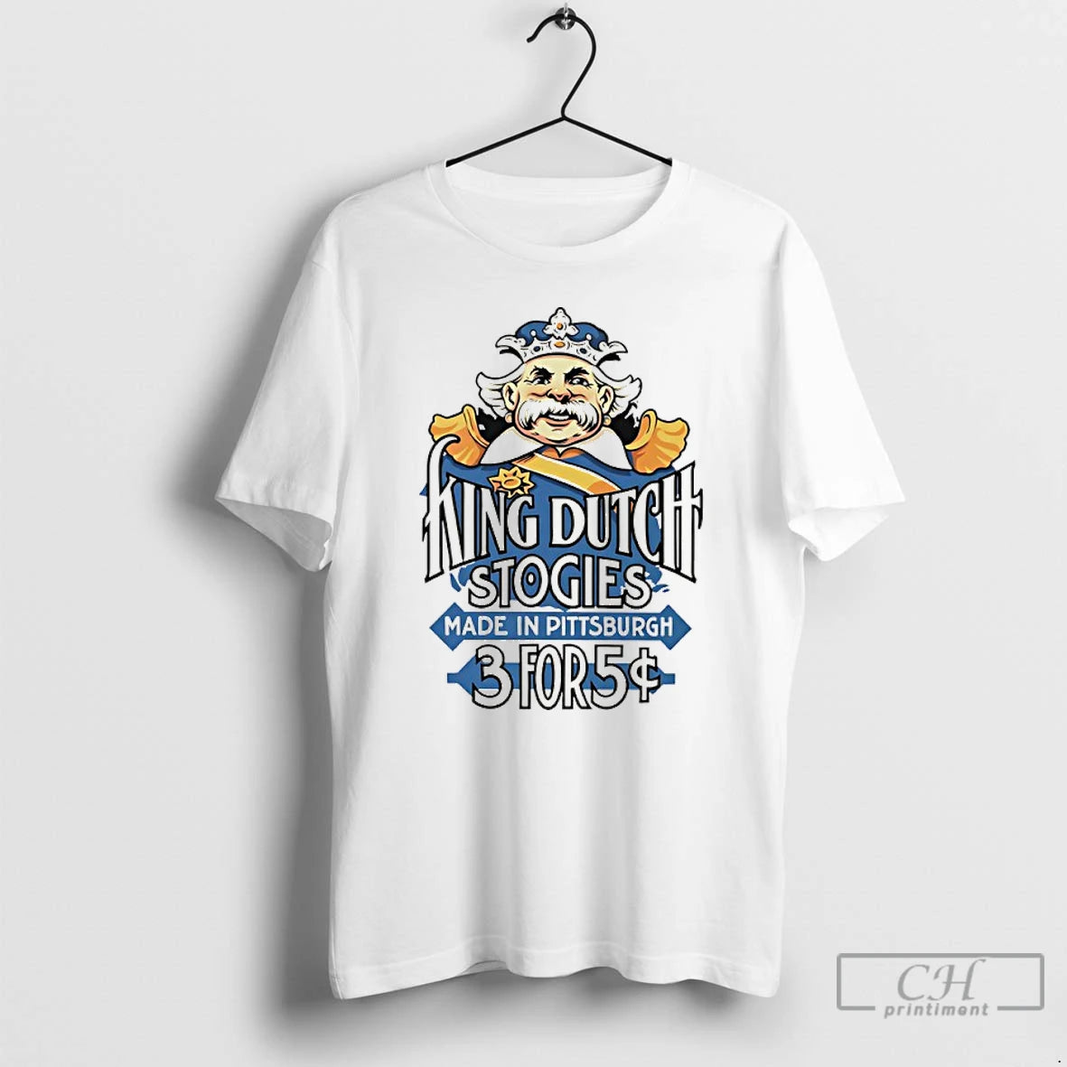 Classic King Dutch Stogies Made In Pittsburgh 3 For 5 T-Shirts, Hoodie, Sweatshirt | InkRitualCo.com