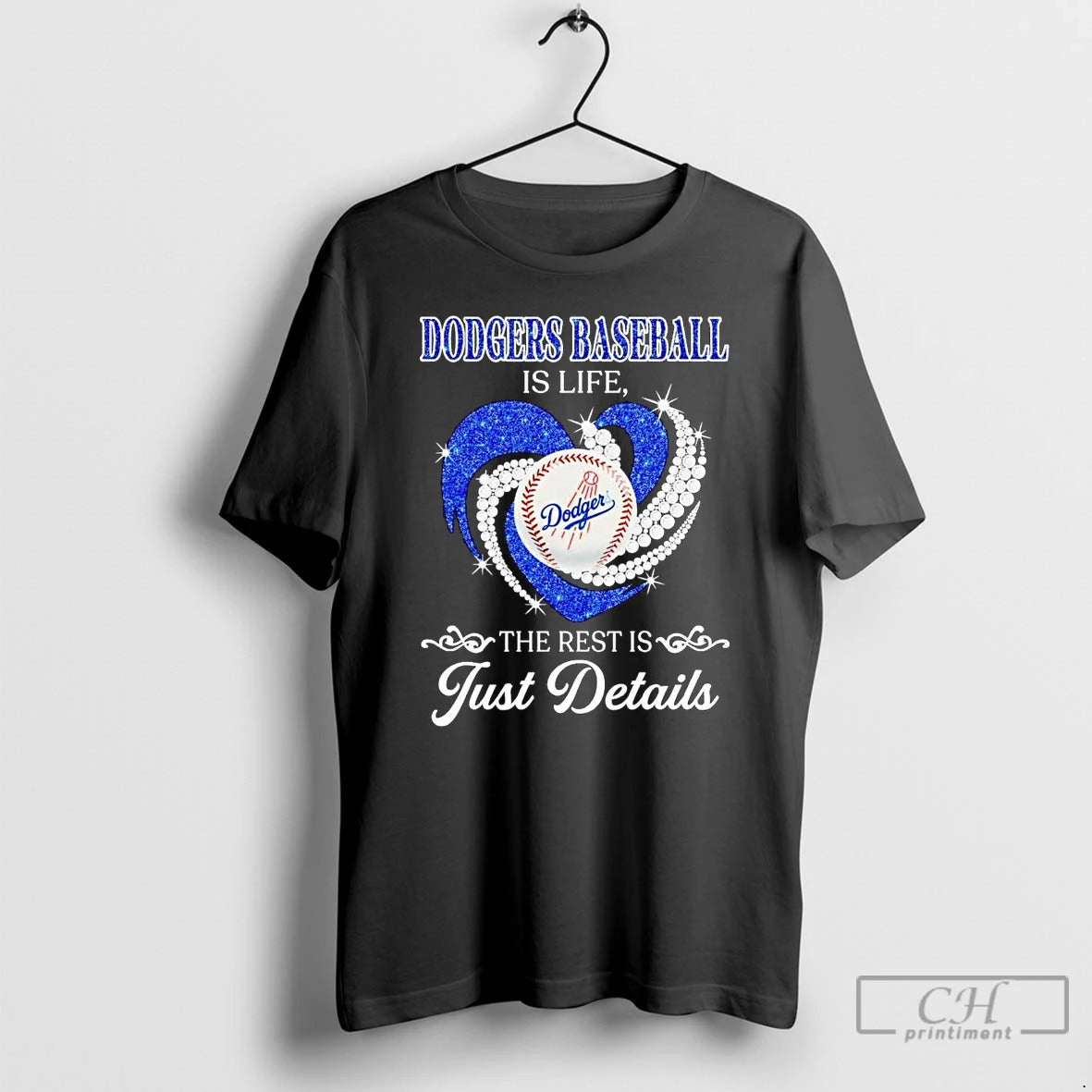 Classic La Dodgers Baseball Is Life The Rest Is Just Details T Shirts Hoodie, Sweatshirt | InkRitualCo.com