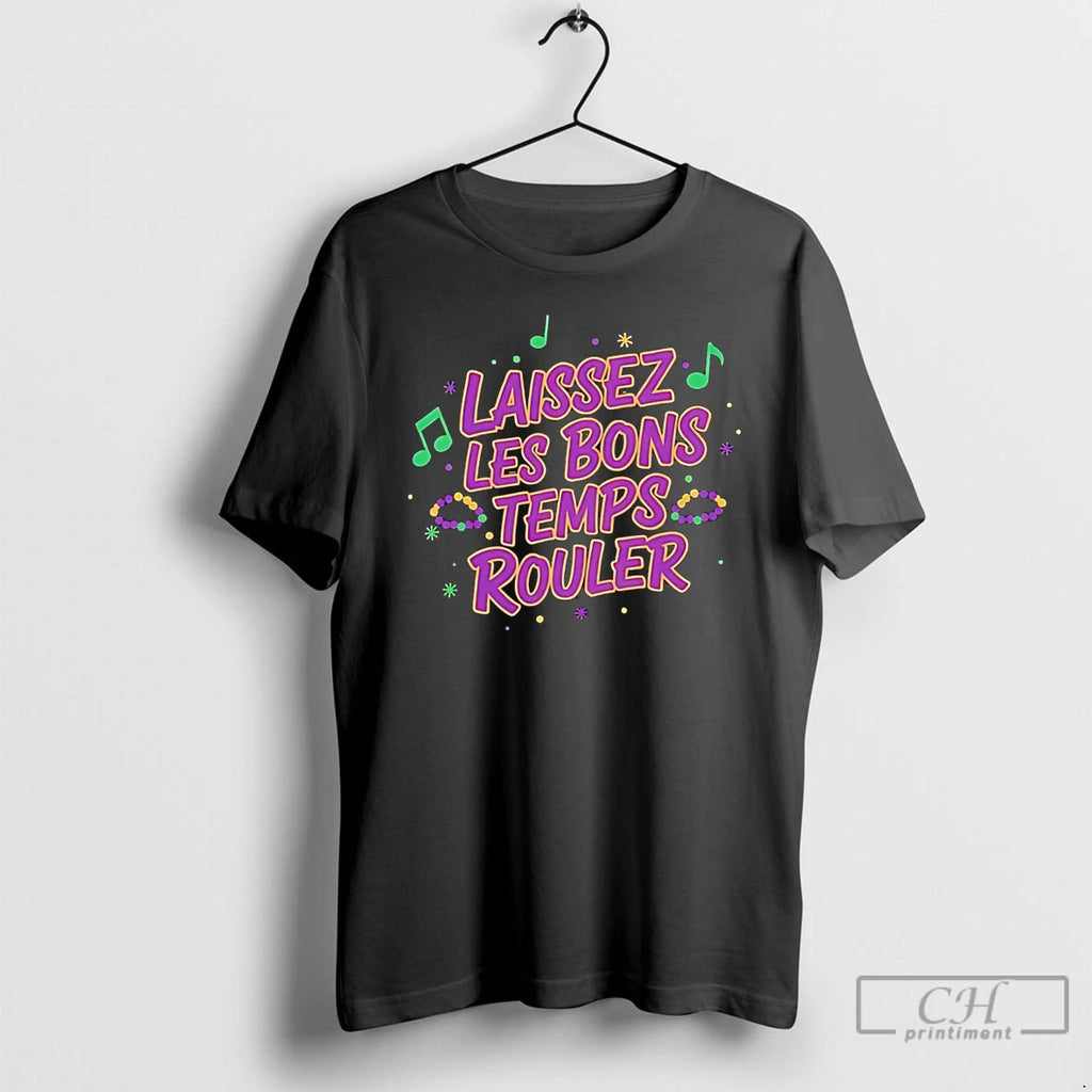 Classic Laissez Les Bons Temps Rouler Mardi Gras T Shirts Hoodie, Sweatshirt | InkRitualCo.com