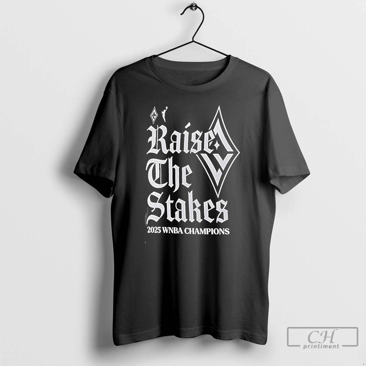 Classic Las Vegas Aces Raise The Stakes 2025 Wnba Champions T Shirts Hoodie, Sweatshirt | InkRitualCo.com