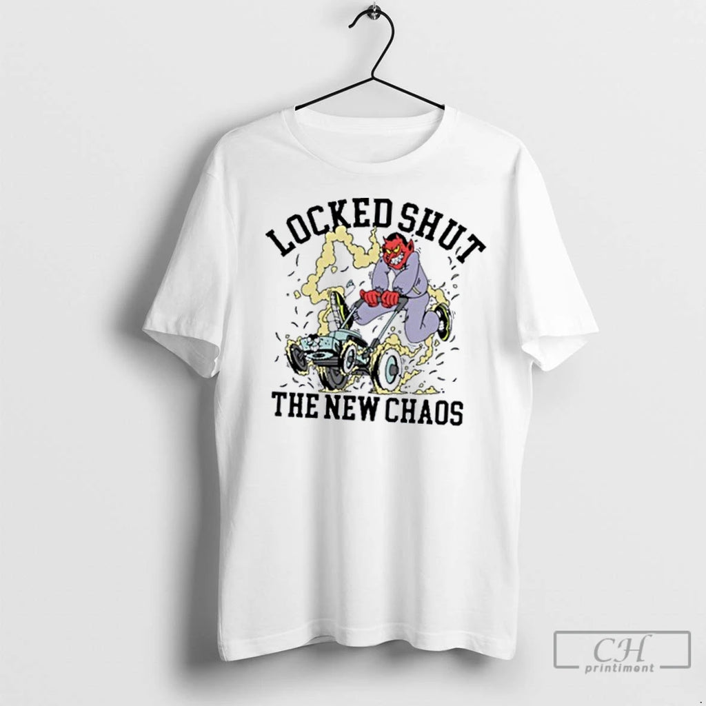 Classic Locked Shut The New Chaos Mower T-Shirts, Hoodie, Sweatshirt | InkRitualCo.com
