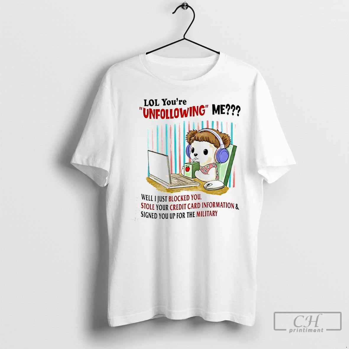 Classic Lol Youre Unfollowing Me Well I Just Blocked You T-Shirts, Hoodie, Sweatshirt | InkRitualCo.com