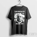 Classic Look What You Did You Little Jerk T-Shirts, Hoodie, Sweatshirt | InkRitualCo.com