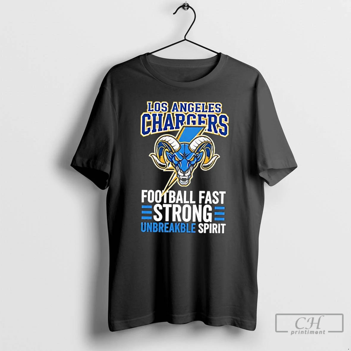 Classic Los Angeles Chargers Football Fast Strong Unbreakable Spirit T-Shirts, Hoodie, Sweatshirt | InkRitualCo.com