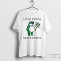 Classic Love Frogs Hate Fascists T Shirts Hoodie, Sweatshirt | InkRitualCo.com