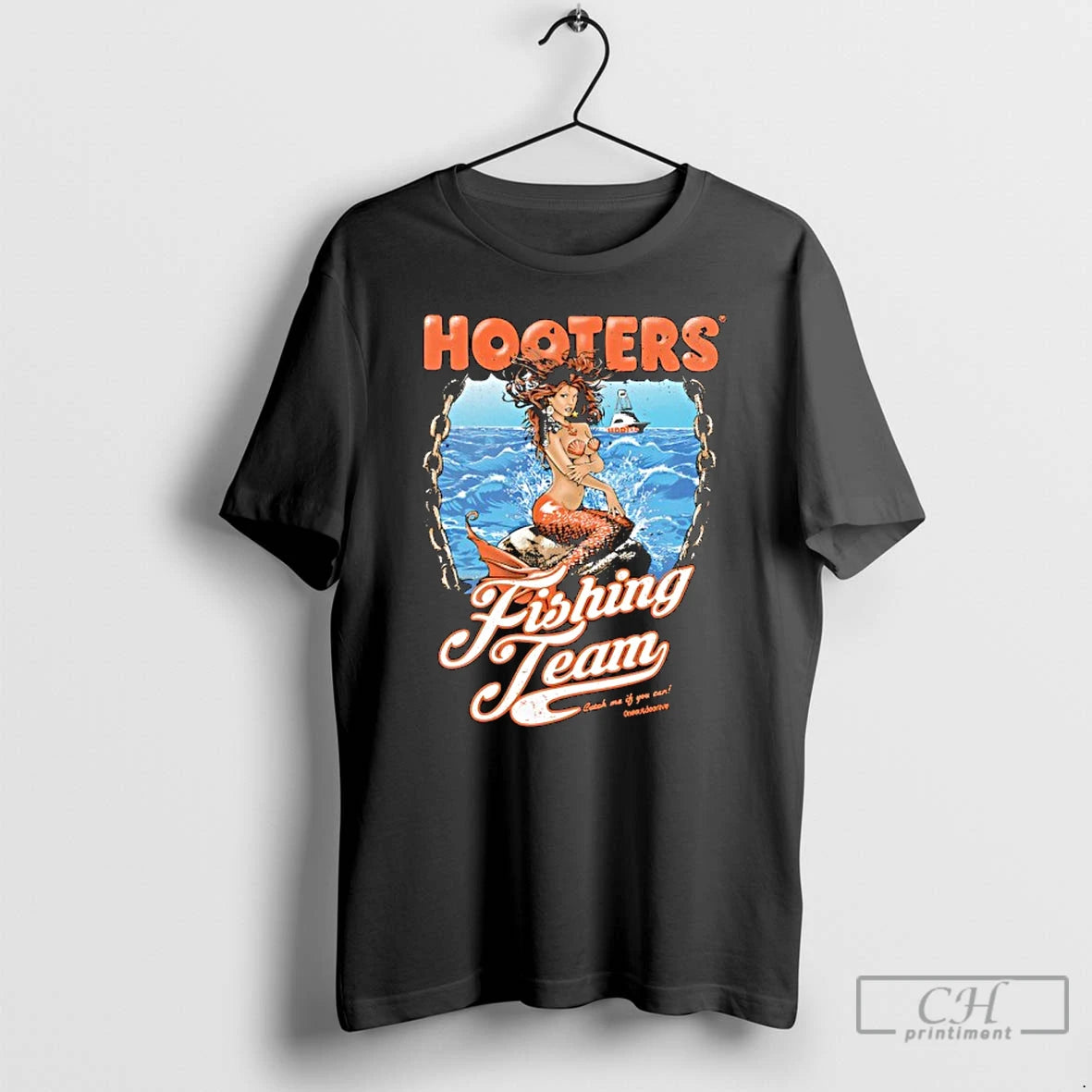 Classic Mermaid Hooters Fishing Team Catch Me If You Can T-Shirts, Hoodie, Sweatshirt | InkRitualCo.com