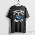 Classic Michael Myers Social Distancing And Wearing A Mask Since 1978 Ornaments T-Shirts, Hoodie, Sweatshirt