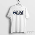 Classic Michigan Football 2025 Block Cancer T Shirts Hoodie, Sweatshirt | InkRitualCo.com