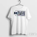 Classic Michigan Football Block Cancer T-Shirts, Hoodie, Sweatshirt | InkRitualCo.com