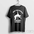 Classic Mind Your Business My Wife Is Expensive T-Shirts, Hoodie, Sweatshirt | InkRitualCo.com