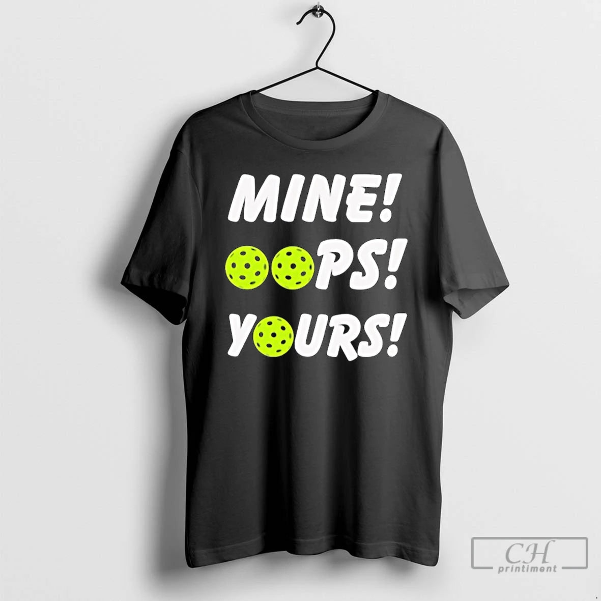 Classic Mine Oops Yours Pickleball T-Shirts, Hoodie, Sweatshirt | InkRitualCo.com
