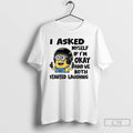 Classic Minion I Asked Myself Im Okay And We Both Started Laughing T Shirts Sweater Hoodie, Sweatshirt | InkRitualCo.com