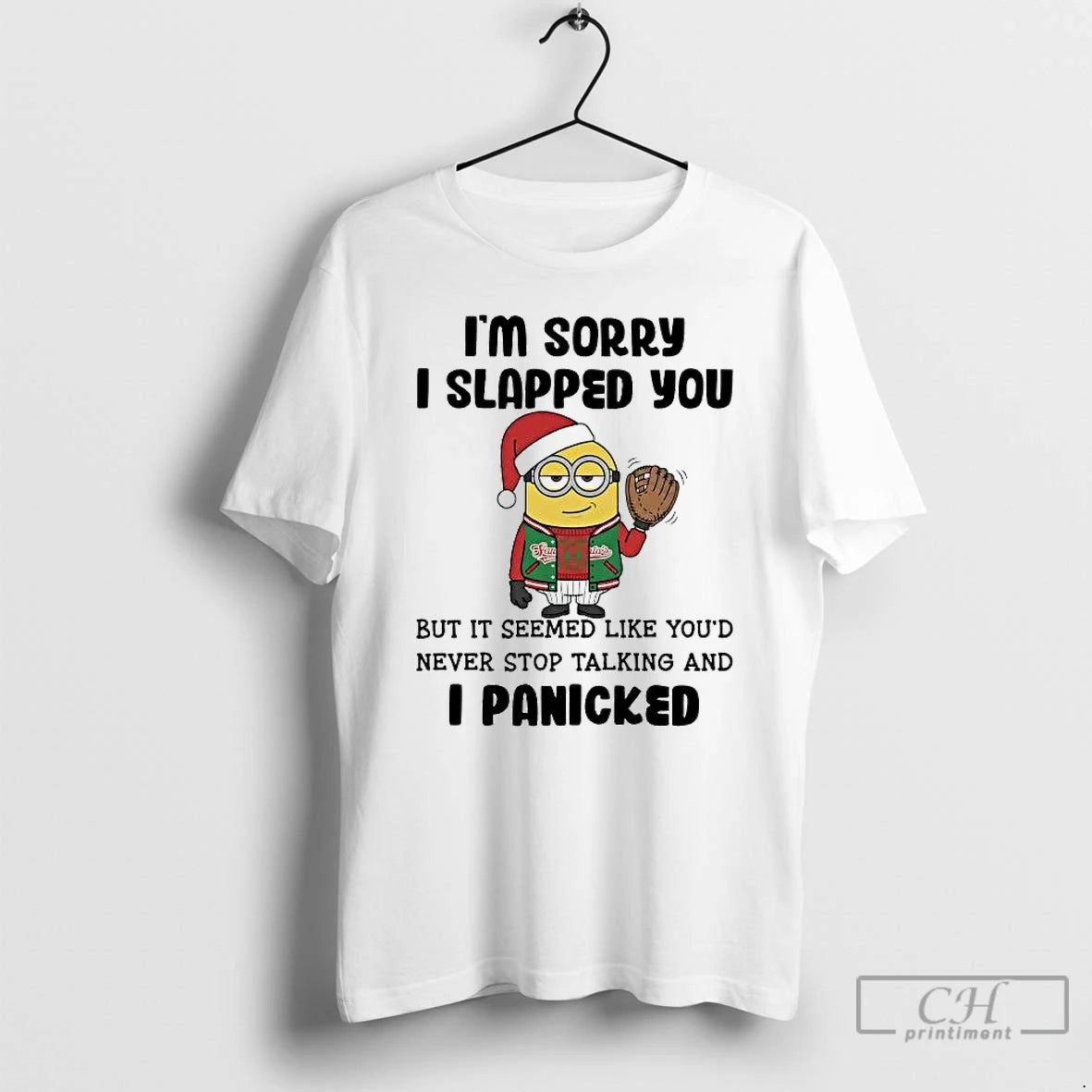 Classic Minion Im Sorry I Slapped You Never Stop Talking And I Panicked T Shirts Hoodie, Sweatshirt | InkRitualCo.com