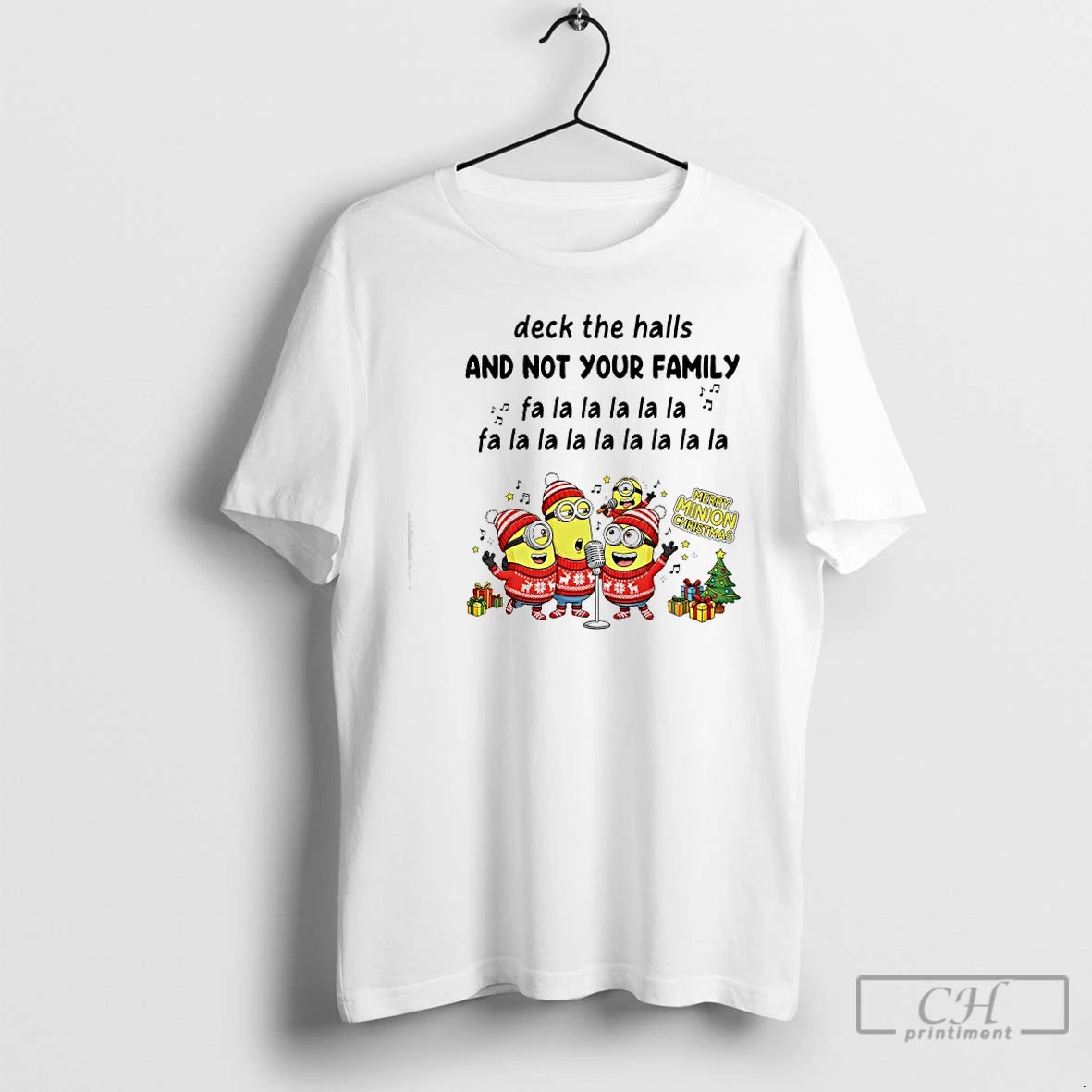 Classic Minion Deck The Halls And Not Your Family Fa La La La La La T-Shirts, Hoodie, Sweatshirt | InkRitualCo.com