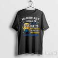 Classic Minion My Brain Just Logged Me Out Due To Inactivity Now I Cant Remember T-Shirts, Hoodie, Sweatshirt