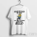 Classic Minion No One Is Driving Me Crazy In 2026 The Fucking Driver Now Buckle T-Shirts, Hoodie, Sweatshirt