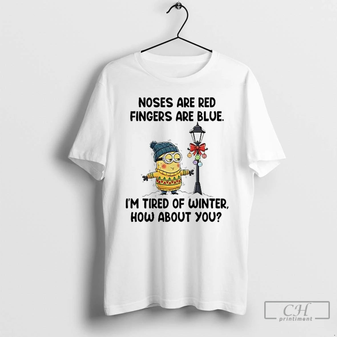 Classic Minion Nose Are Red Fingers Are Blue Im Tired Of Winter Christmas T Shirts Hoodie, Sweatshirt | InkRitualCo.com