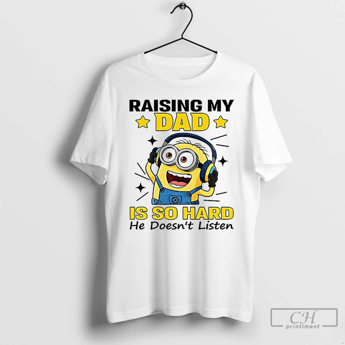 Classic Minion Raising My Dad Is So Hard He Doesnt Listen T-Shirts, Hoodie, Sweatshirt | InkRitualCo.com