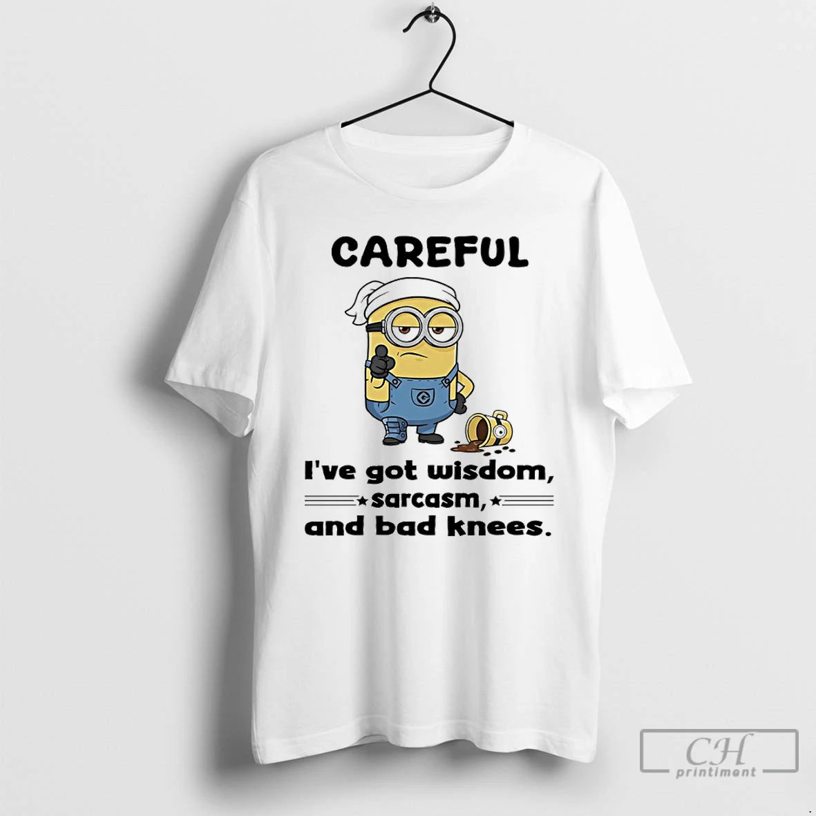 Classic Minions Careful Ive Got Wisdom Sarcasm And Bad Knees T Shirts Hoodie, Sweatshirt | InkRitualCo.com