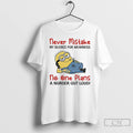 Classic Minions Never Mistake My Silence For Weakness No One Plans A Nurder Out Loud T-Shirts, Hoodie, Sweatshirt