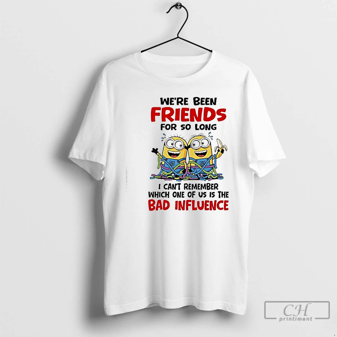 Classic Minions Were Been Friends For So Long I Cant Remember Which One Of Us T-Shirts, Hoodie, Sweatshirt | InkRitualCo.com