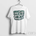 Classic Minnesota Sucks Chicago Swallows T-Shirts, Hoodie, Sweatshirt | InkRitualCo.com