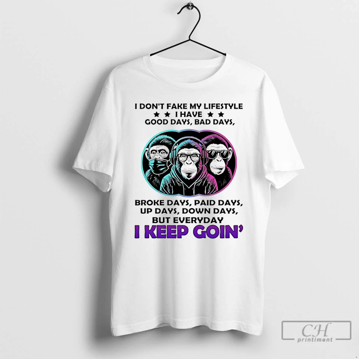 Classic Monkey I Dont Fake My Lifestyle I Have Good Days Bad Days T Shirts Hoodie, Sweatshirt | InkRitualCo.com