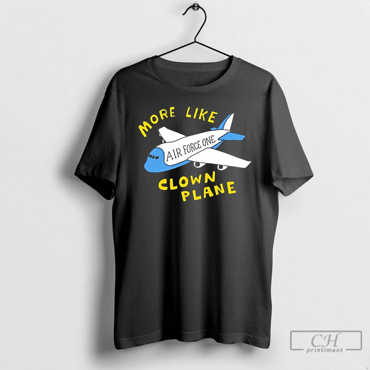 Classic More Like Clown Plane T-Shirts, Hoodie, Sweatshirt | InkRitualCo.com