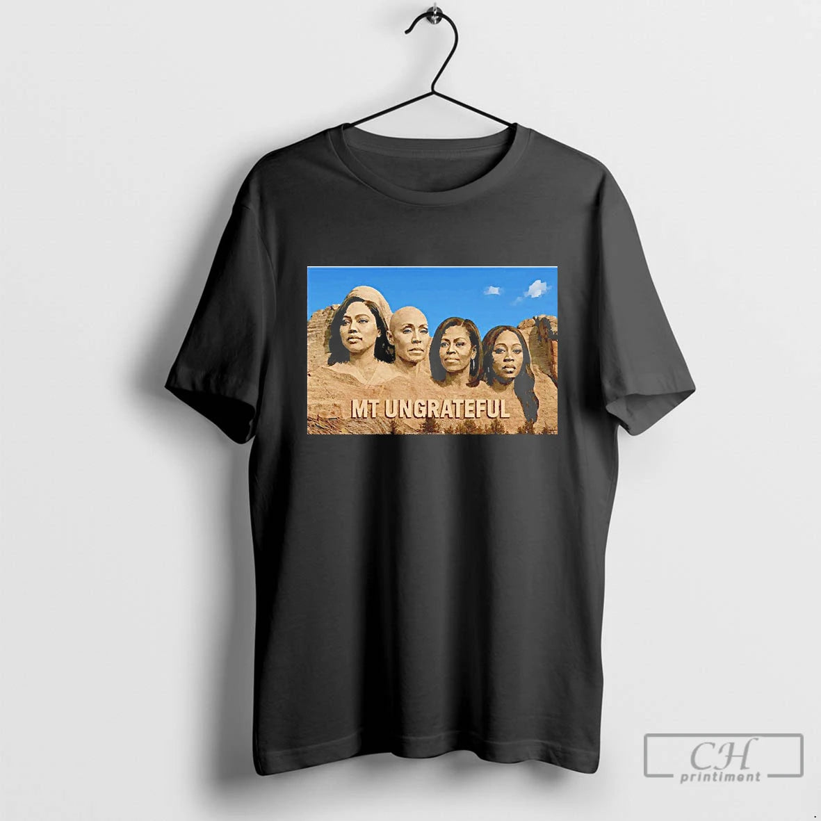Classic Mt Ungrateful Mount Rushmore Kamala Harris Whoopi Goldberg Michelle Obama And Sunny Hostin Blackshirt T-Shirts,...