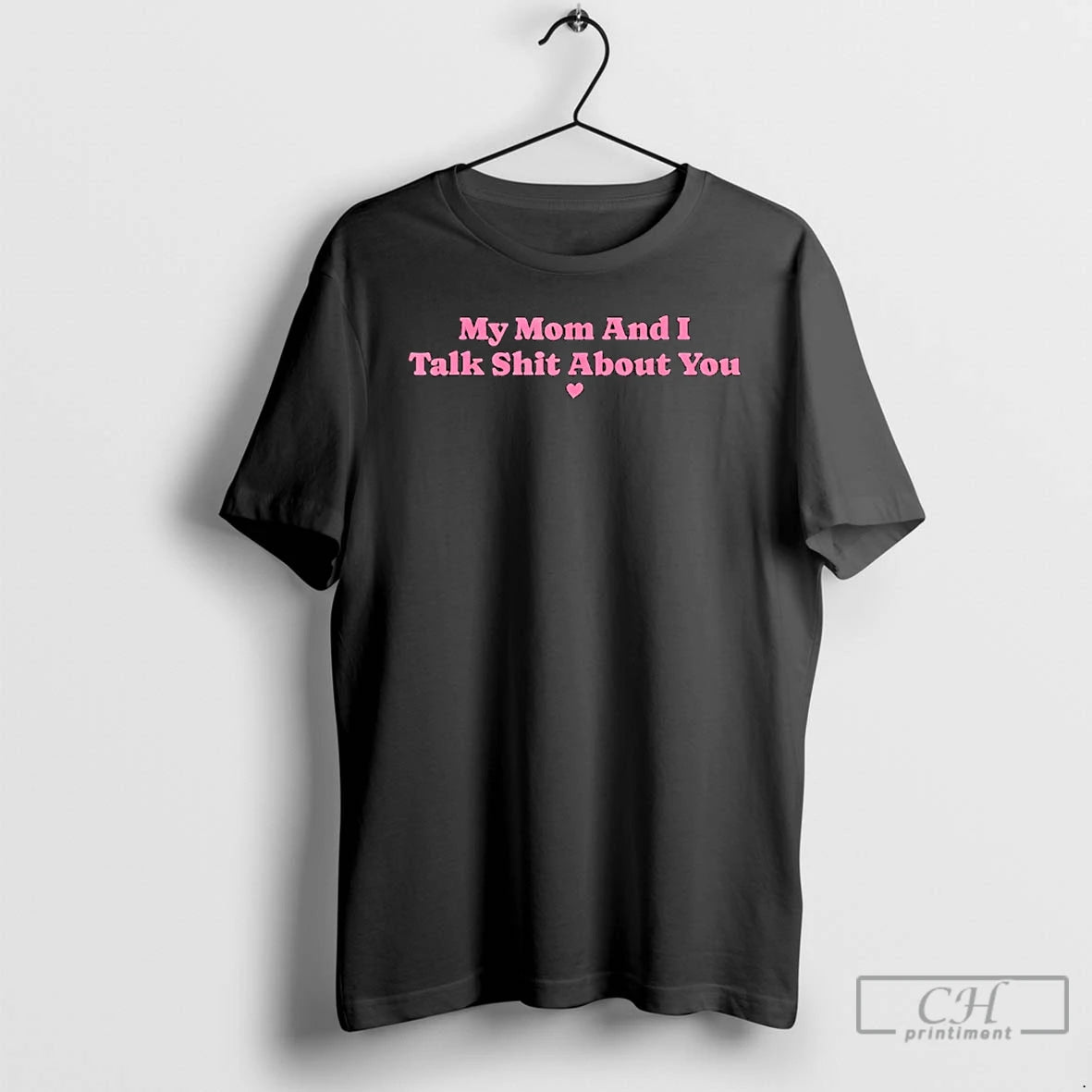 Classic My Mother And I Talk Shit About You Mom Matching T-Shirts, Hoodie, Sweatshirt | InkRitualCo.com