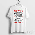 Classic My Wife Is The Coolest Sweetest Most Gorgeous Woman T-Shirts, Hoodie, Sweatshirt | InkRitualCo.com