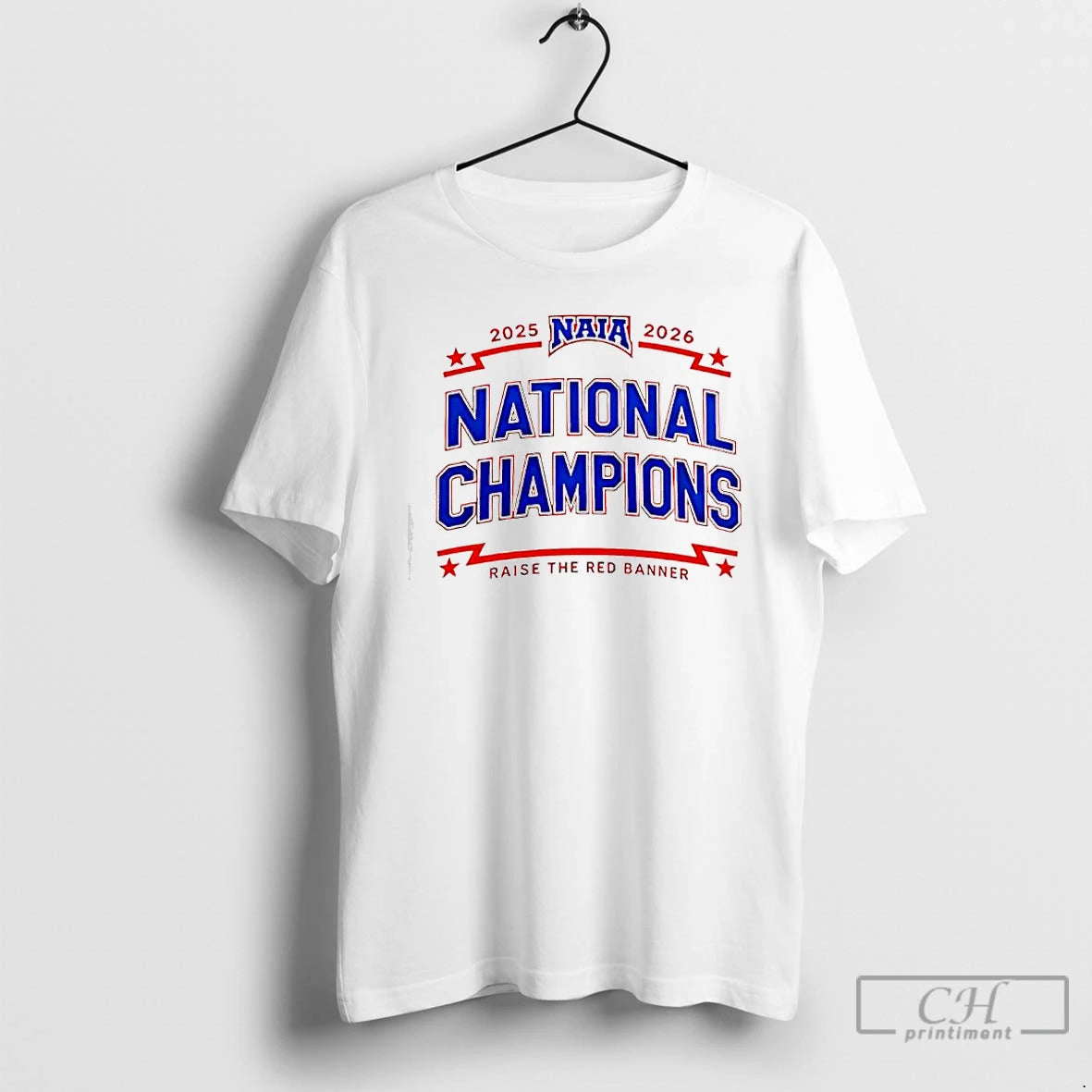 Classic Naia 2025 2026 National Champions Raise The Red Banner T-Shirts, Hoodie, Sweatshirt | InkRitualCo.com