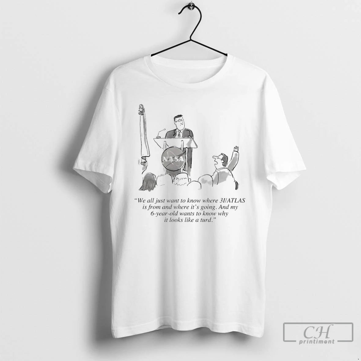 Classic Nasa We All Just Want To Know Where 3i Atlas Is From And Where T-Shirts, Hoodie, Sweatshirt | InkRitualCo.com