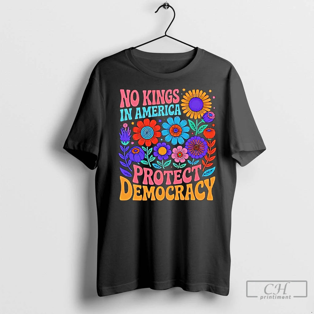 Classic No King In American Protect Democracy T-Shirts, Hoodie, Sweatshirt | InkRitualCo.com