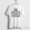 Classic Norwegians Were Just Like Everyone Else But More Fun To Be Around T Shirts Hoodie, Sweatshirt | InkRitualCo.com