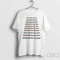 Classic Not 2025 But 2026 Will Be My Year Meme T-Shirts, Hoodie, Sweatshirt | InkRitualCo.com