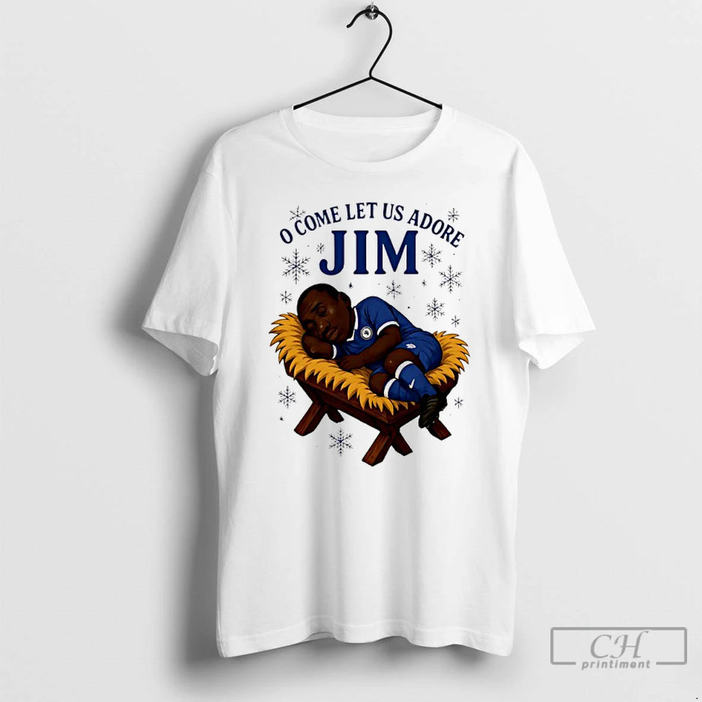 Classic O Come Let Us Adore Jim Chelsea Christmas T-Shirts, Hoodie, Sweatshirt | InkRitualCo.com
