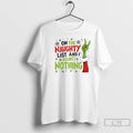 Classic On The Naughty List And I Regret Nothing Grinch Christmas T-Shirts, Hoodie, Sweatshirt | InkRitualCo.com