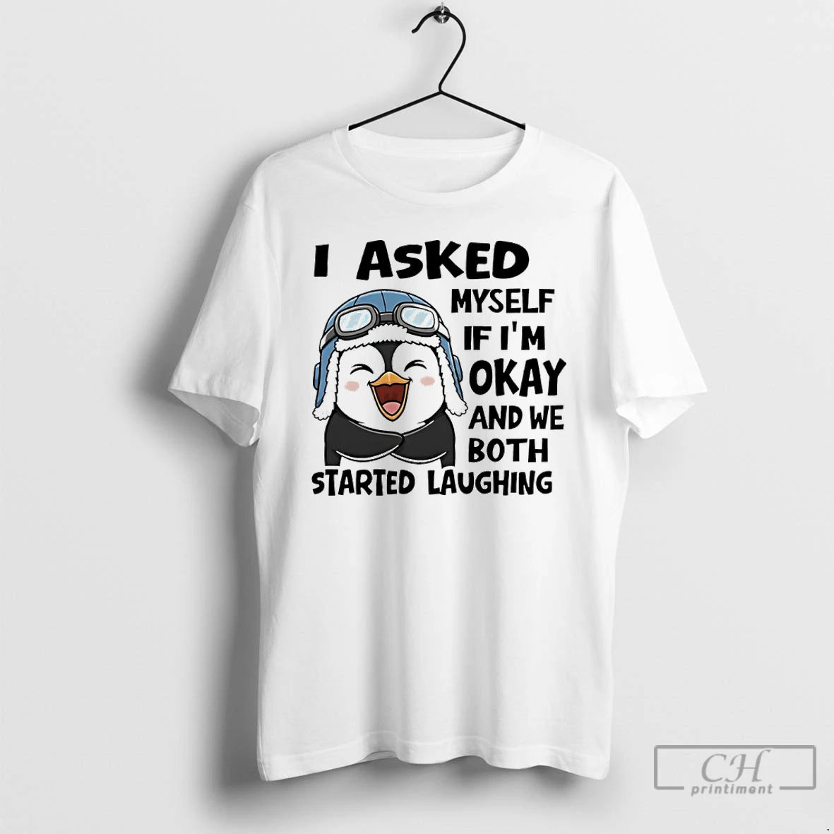 Classic Penguin I Asked Myself If Im Okay And We Both Started Laughing T Shirts Hoodie, Sweatshirt | InkRitualCo.com