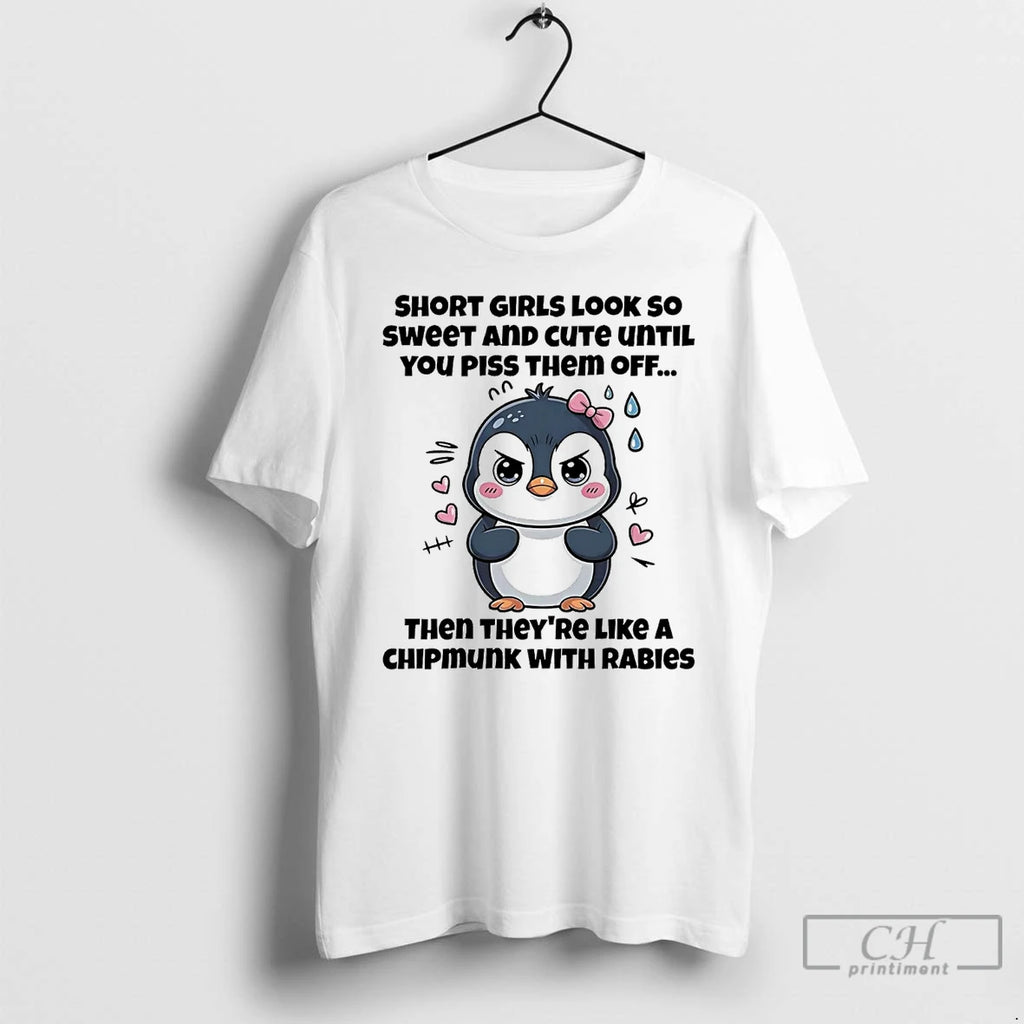 Classic Penguin Short Girls Look So Sweet And Cute Until You Piss Them Off T-Shirts, Hoodie, Sweatshirt | InkRitualCo.com